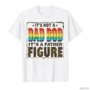 Retro Its Not A Dad BOD Its A Father Figure Babalar Günü Tişörtü Erkekler Kadınlar için %10