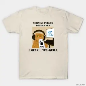 Sabah Kişisi Çay İçiyor, Rahat Kedi meme Teaquila Şaka Tişörtü Erkekler Kadınlar İçin %100 Pa