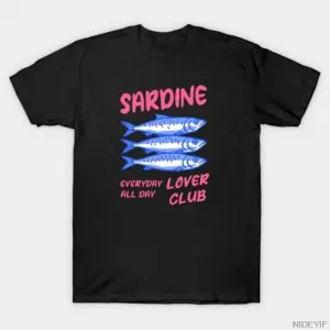 Sardine Lover Club Her Gün Tüm Gün Komik Tasarım T-shirt Erkekler Kadınlar Için % 100% Pamuk