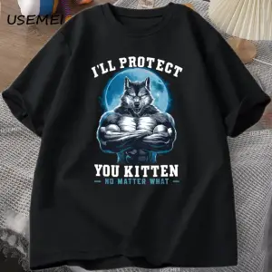 Seni koruyeceğim yavru kedi olursa olsun t-shirt erkekler komik kurt T Shirt yaz Tees Tops pa 3064