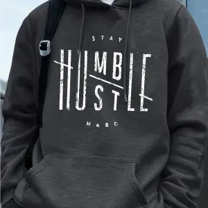 Stay Humble Hustle Hard Printing Erkekler İçin Kapüşonlu Sweatshirt Sonbahar Polar Sıcak Swea