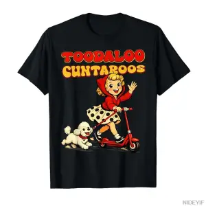 Toodaloo Cuntaroos Komik Alaycı Retro Mizah T-shirt Erkekler Kadınlar Için % 100% Pamuk T Shi