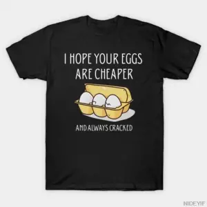 Umarım Yumurtalarınız Daha Ucuz Olur Erkekler İçin Tişört Kadınlar %100 Pamuklu Tişörtler Kıs