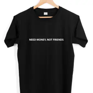 Unisex Beyaz Need Money Baskılı T-shirt