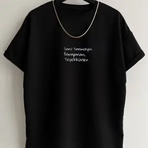 Unisex Beyaz Soru Sormayın Baskılı Bisiklet Yaka Tshirt