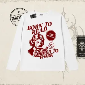Unisex Born to Read Biskilet Yaka  Long Sleeve Beyaz