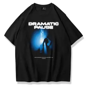 Unisex Dramatic Pause Tshirt Siyah