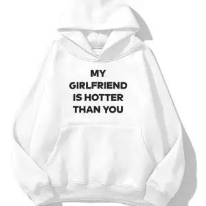 Unisex My Girlfriend Sweatshirt Hoodie Beyaz