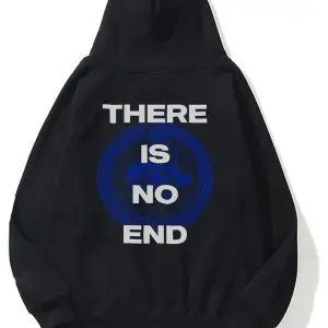 Unisex There Is No End Sweatshirt Hoodie Siyah
