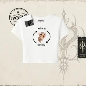 Unisex Wake up Act Silly Kadın Baby Tee Beyaz