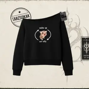 Unisex Wake up Act Silly Kadın Kayık Yaka Sweatshirt Beyaz