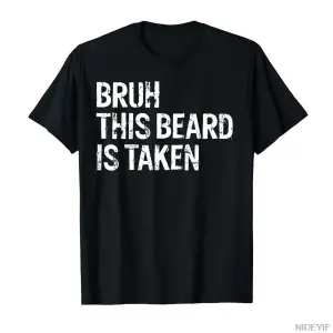 Üzgünüm Bu Sakal Alındı Bruh Alaycı Çift Komik T-shirt Erkekler Kadınlar Için % 100% Pamuklu