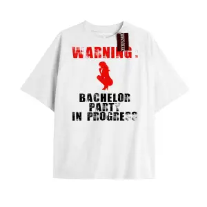 WARNING BACHELOR PARTY Unisex Oversize Yazılı Tshirt BEYAZ