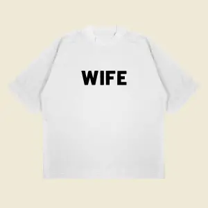 Wife Baskılı Oversize Unisex Pamuklu Nefes Alan Kalın Kumaşlı