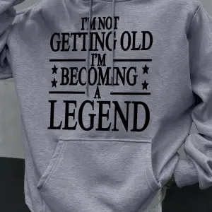 Yaşlanıyorum Değilim, Efsane Oluyorum Baskılı Polar Erkek Kapüşonlu Üstleri Sonbahar Hoody Gü
