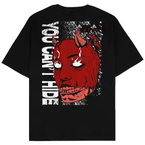 You Cant Hide Siyah Oversize Unisex T-shirt