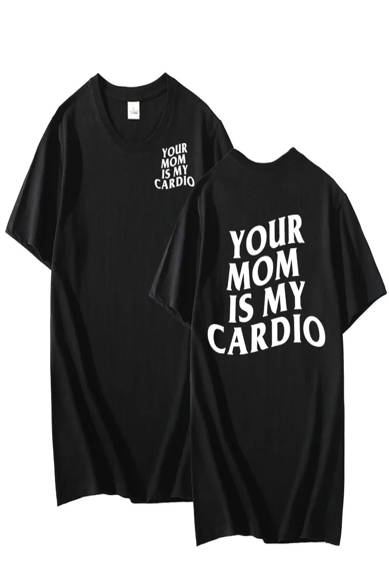 Annen benim kardiyo T Shirt komik erkek spor salonu pompa kapağı T-Shirt rahat pamuklu kısa k 2963