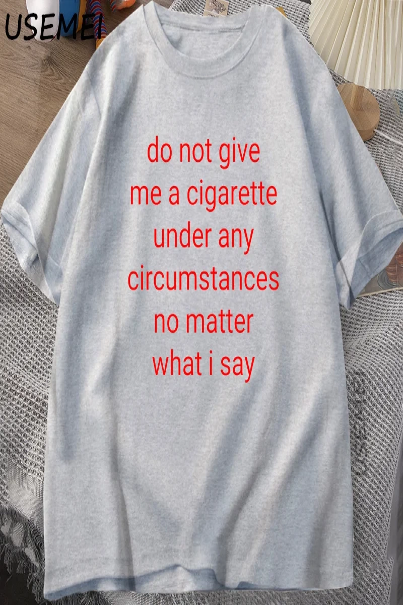 Bana Sigara Verme T Shirt Erkekler Y2K grafikli tişört Rahat Pamuklu Tişört Treet Büyük Boy T 3023