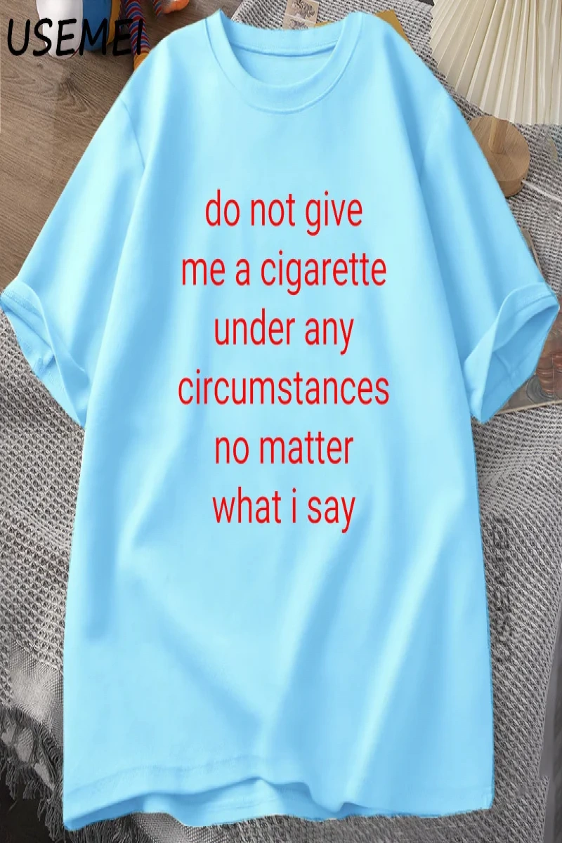 Bana Sigara Verme T Shirt Erkekler Y2K grafikli tişört Rahat Pamuklu Tişört Treet Büyük Boy T 3023