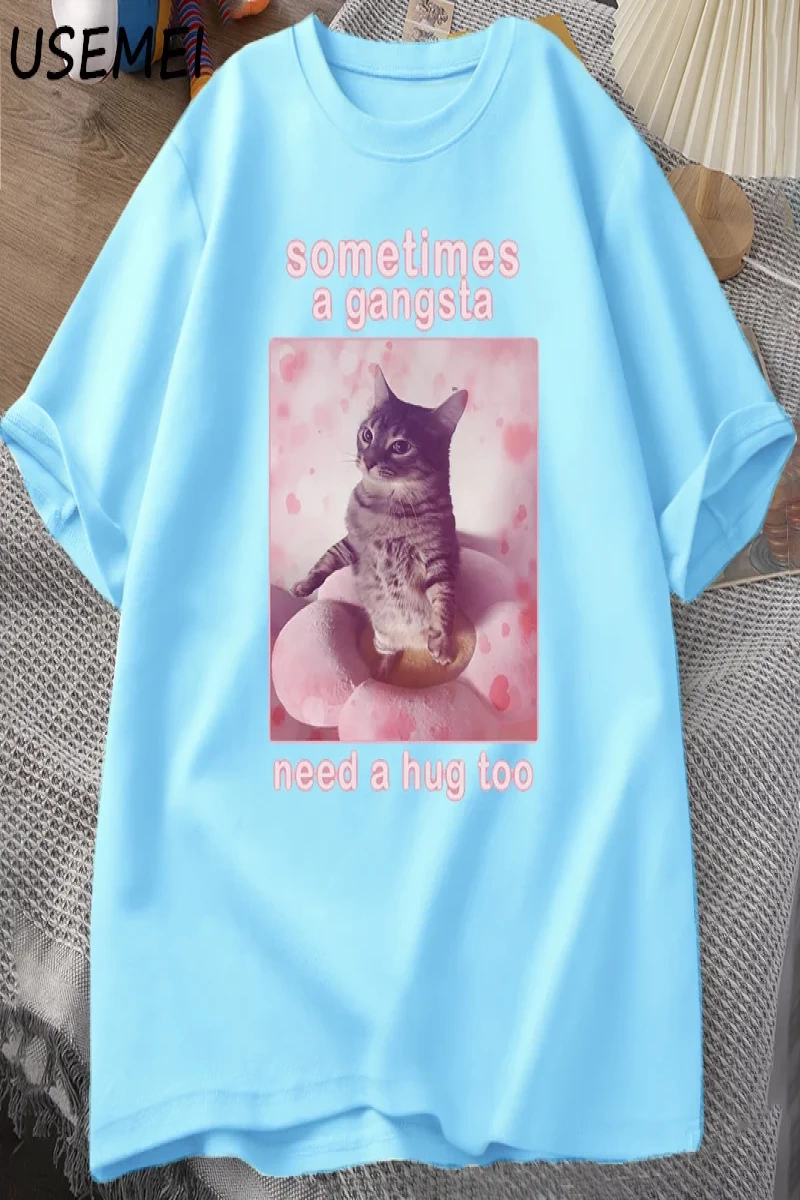 Bazen Bir Gangsta Bir Kucaklama İhtiyacı Var Komik Kedi Meme T-shirt Erkek Kadın Goofy Ahh T  2801