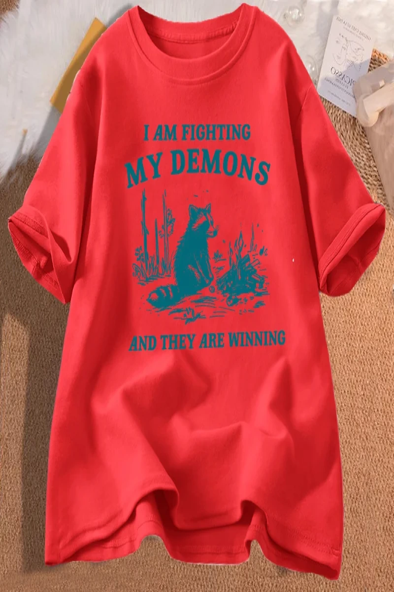 Ben benim Demons rakun Meme T shirt mücadele ediyorum komik grafik baskılı tişört erkek kadın 2856