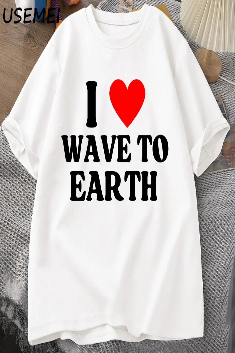 Ben dünyaya dalga seviyorum T-Shirt erkekler kadınlar ben kalp dalga toprağa grafikli tişört  2964