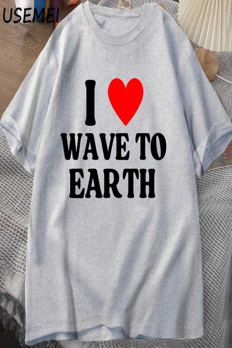 Ben dünyaya dalga seviyorum T-Shirt erkekler kadınlar ben kalp dalga toprağa grafikli tişört  2964