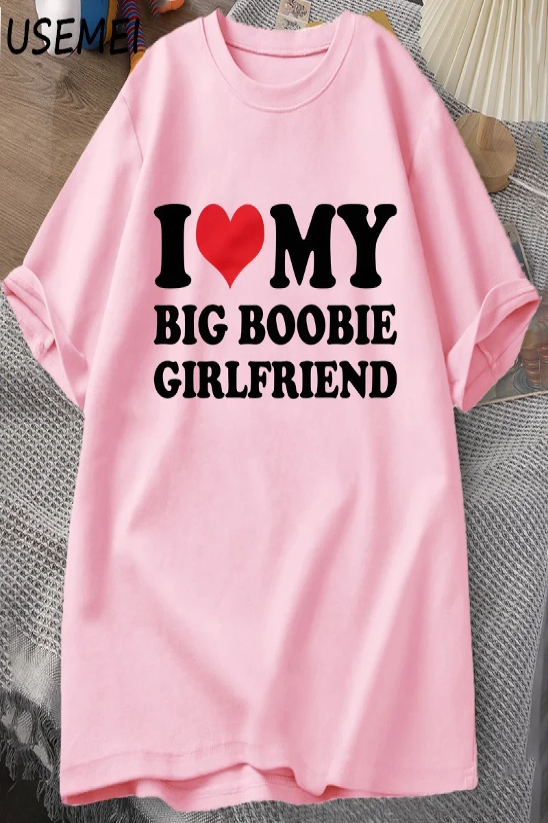 Ben kalp benim büyük Boobie kız arkadaşı t-shirt erkekler komik erkekler için hediye erkek ar 2962