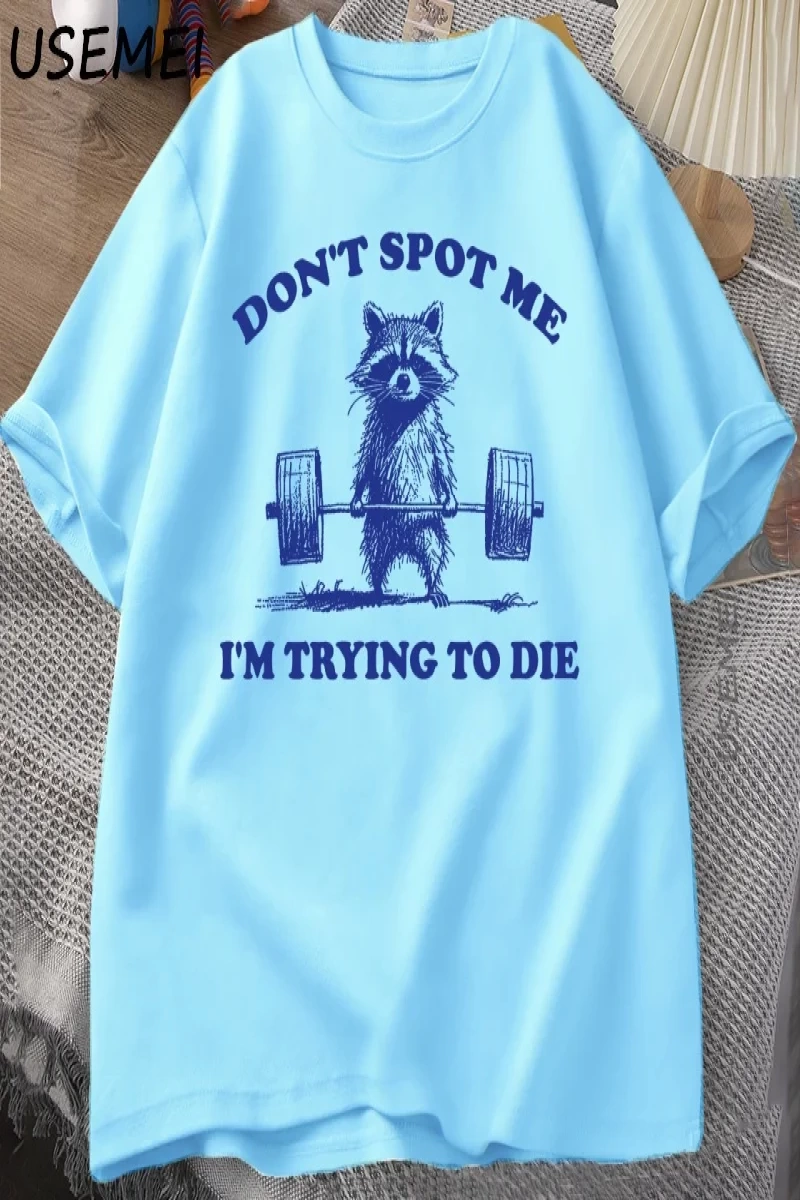 Beni Noktmayın Ben Ölmeye Çalışıyorum T Shirt Komik Rakun Halterci T-Shirt Rahat Kısa Kollu P 3081