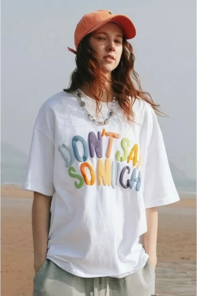 Beyaz Unisex Dont Say So Much Yazılı Tişört