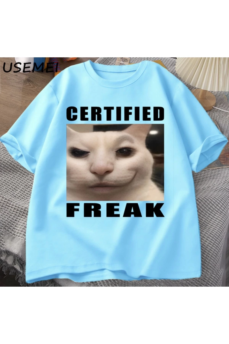 Certified Freak Cat Meme T Shirt Cotton Short Sleeve Match My Freak Hard T-shirts Casual O Ne