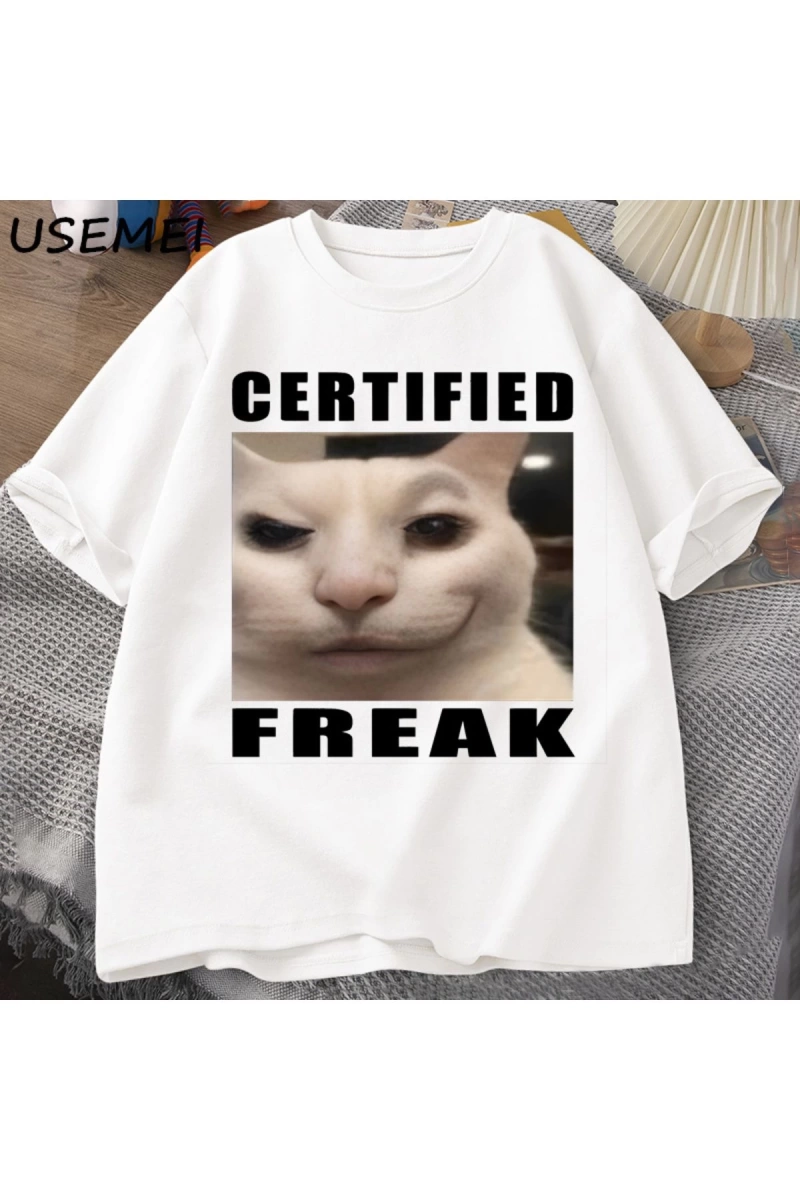 Certified Freak Cat Meme T Shirt Cotton Short Sleeve Match My Freak Hard T-shirts Casual O Ne