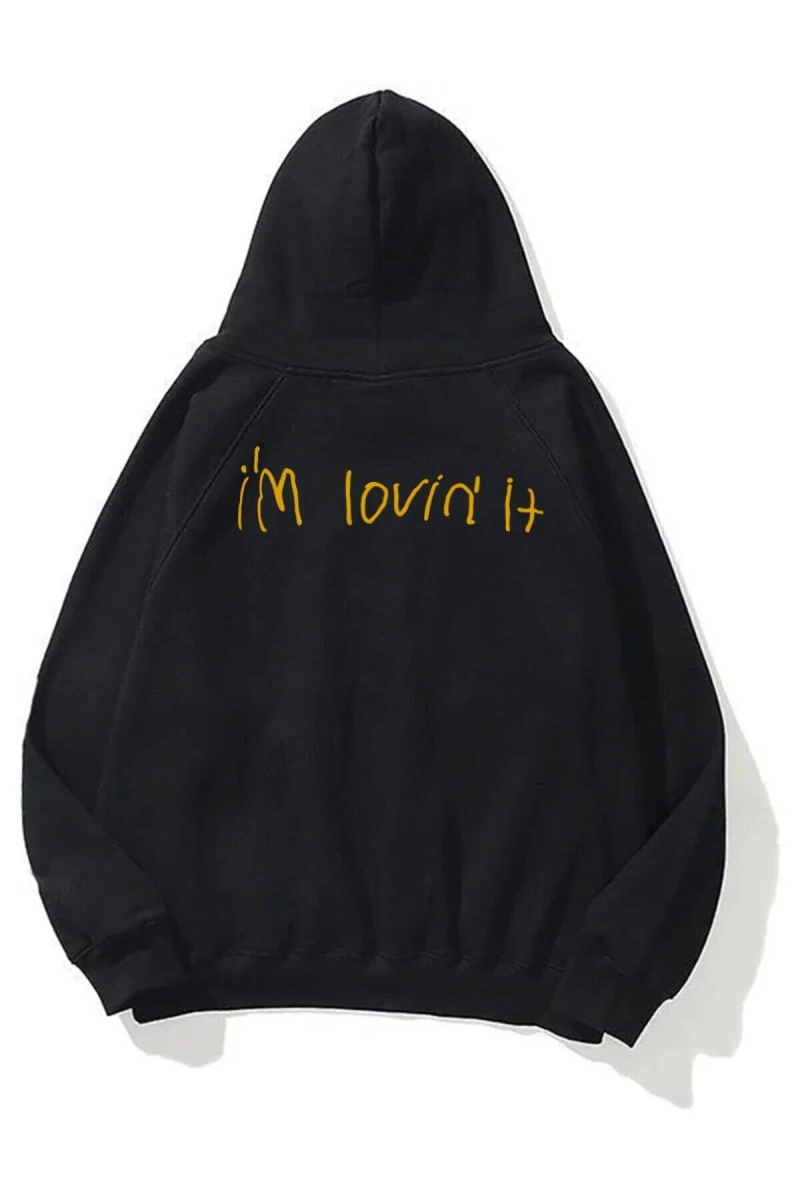 İm Lovin It Mc Unisex Sweatshırt