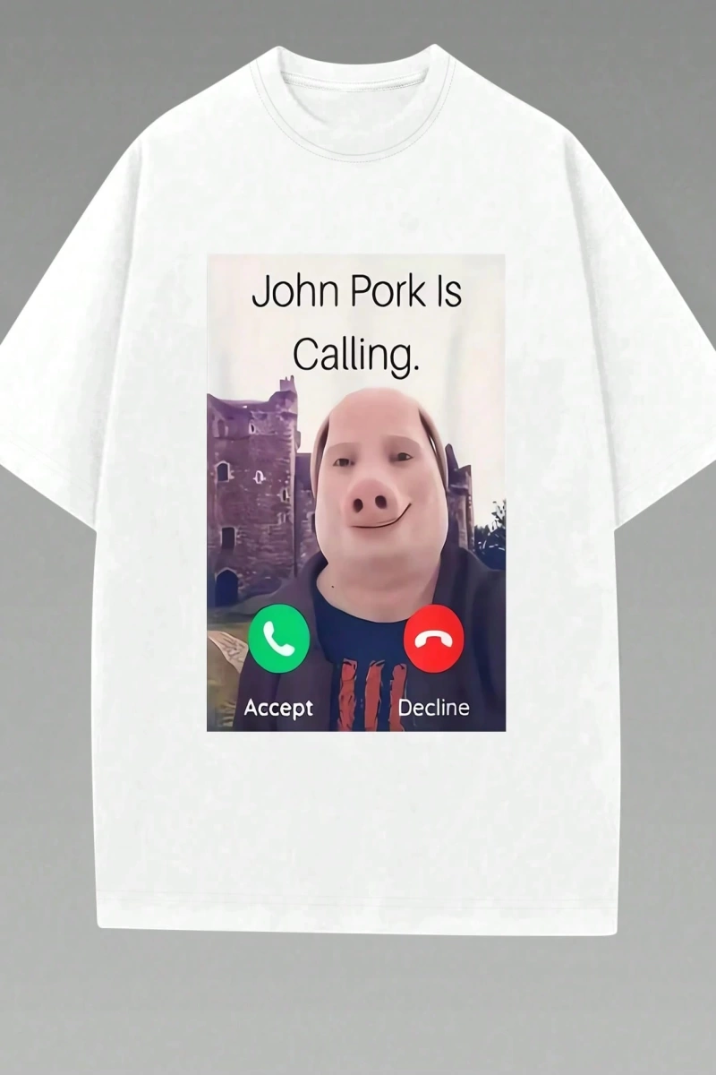 John Pork Is Calling Grafik Tişört, Mizah Domuz Sever Tasarımı, Sokak Modası
