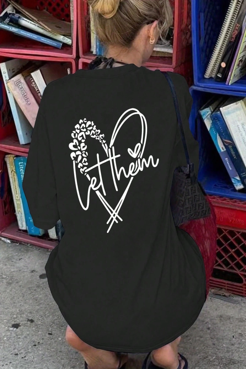 Let Them&Love Baskılı Oversize Kadın Kısa Kollu Yazlık