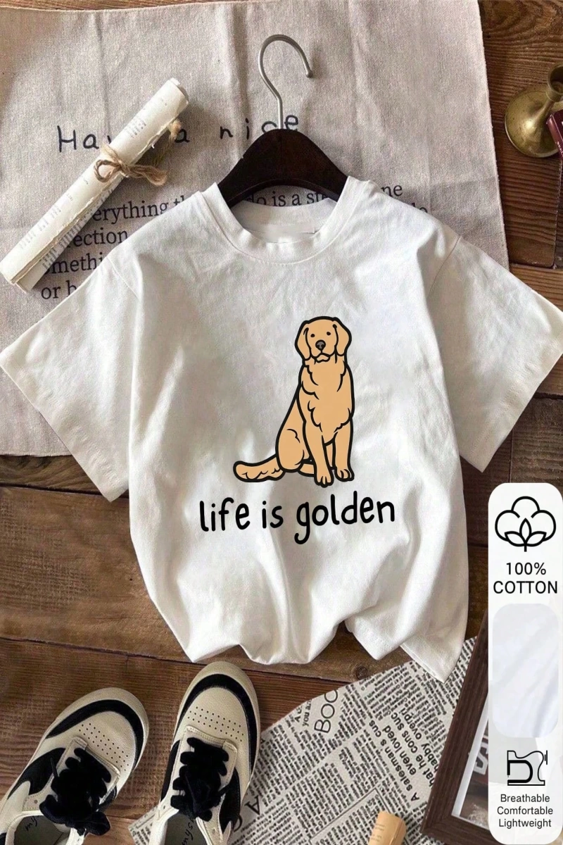 Life Is Golden & Dog Print, Yazlık Kadın %100 Pamuklu Kısa Kollu, Beyaz Kısa Kollu, Grafik Ti