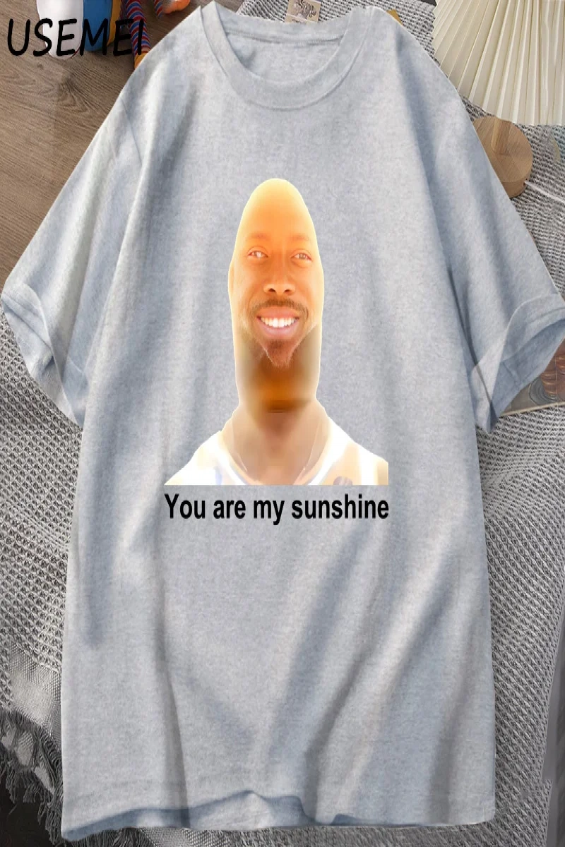 Sen benim güneşimsin Meme grafik T Shirt kadın erkek pamuk yaz baskılı erkek tişört yaz kısa  2847