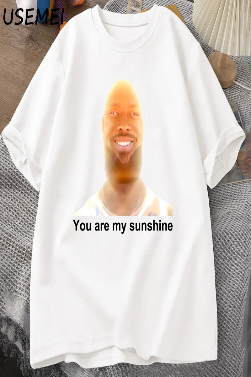 Sen benim güneşimsin Meme grafik T Shirt kadın erkek pamuk yaz baskılı erkek tişört yaz kısa  2847