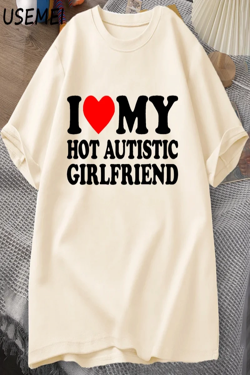 Sıcak Otistik Kız Arkadaşımı Seviyorum T-Shirt Erkek Grafik Tees Komik Otizm İlişki Tshirt Çi 2876