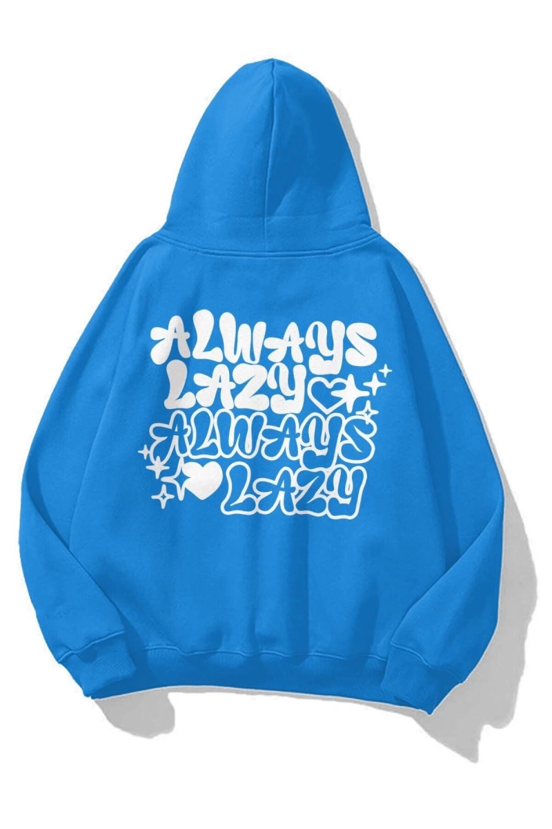 Unisex Always Lazy Sweatshirt Soft