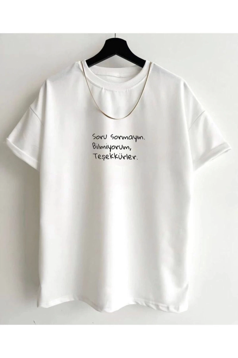 Unisex Beyaz Soru Sormayın Baskılı Bisiklet Yaka Tshirt