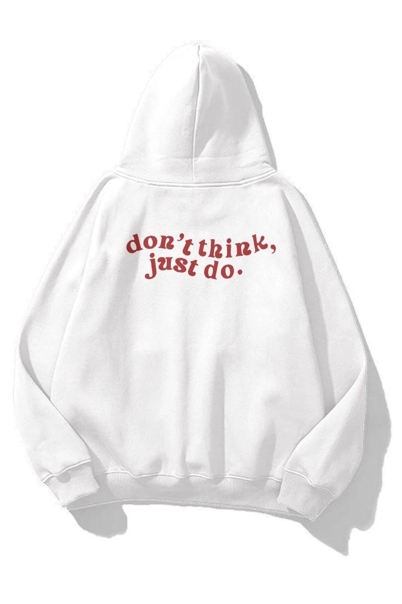 Unisex Dont Think Just Do Sweatshirt
