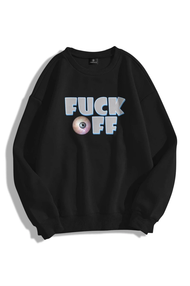Unisex Fuck Off Bisiklet Yaka Sweatshirt