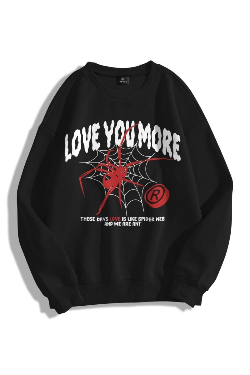 Unisex Love You More Bisiklet Yaka Sweatshirt Hoodie