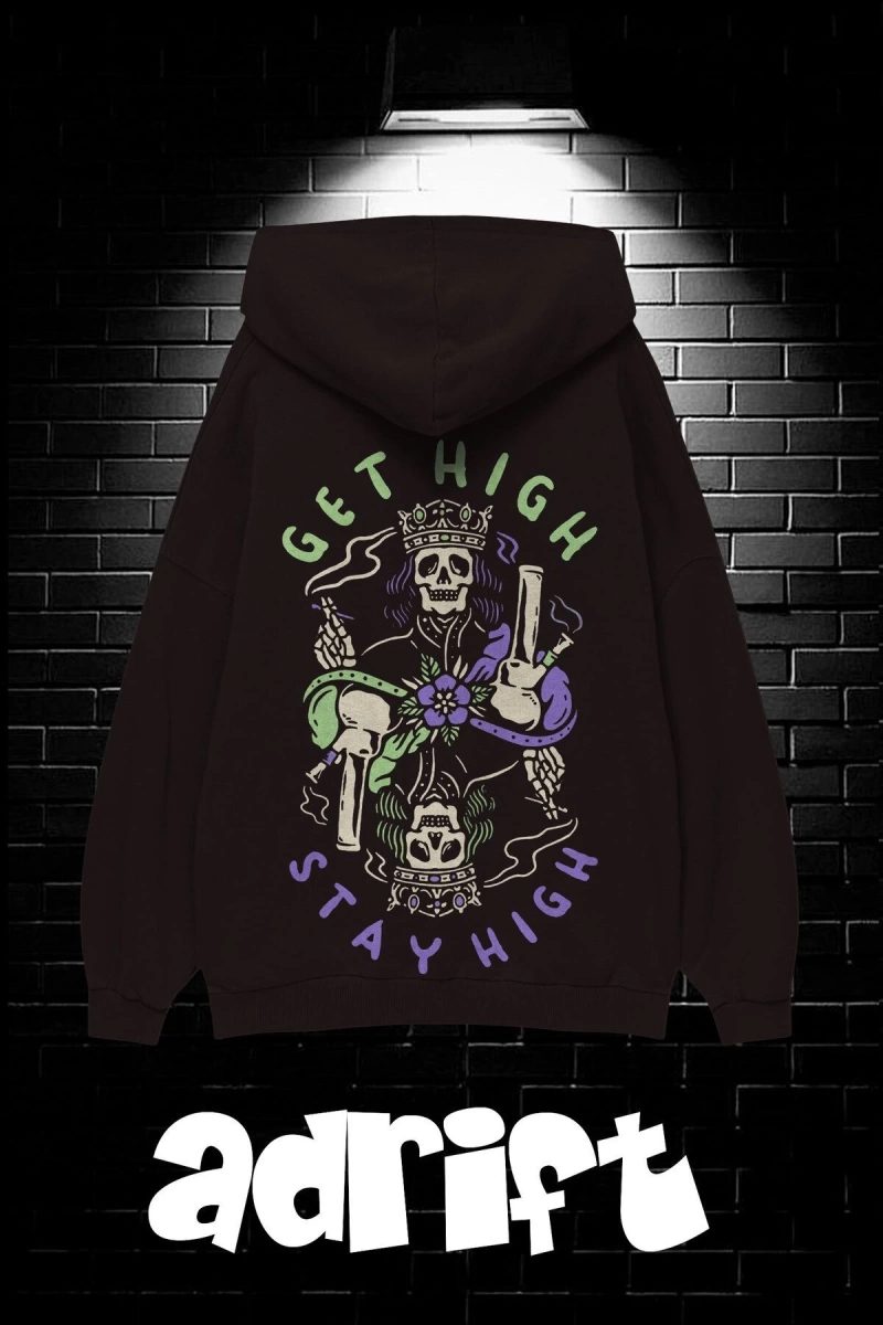 Unisex Oversize Kapüşonlu Kanguru Cepli Get High Stay High Baskılı Sweatshirt Hoodie