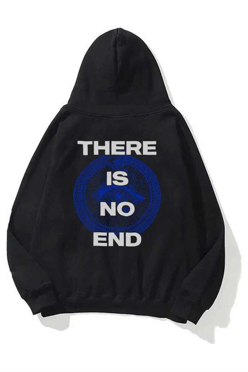 Unisex There Is No End Sweatshirt Hoodie