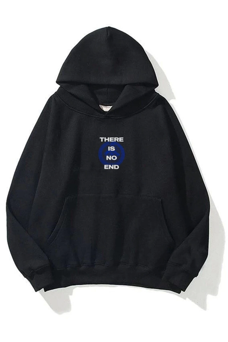 Unisex There Is No End Sweatshirt Hoodie