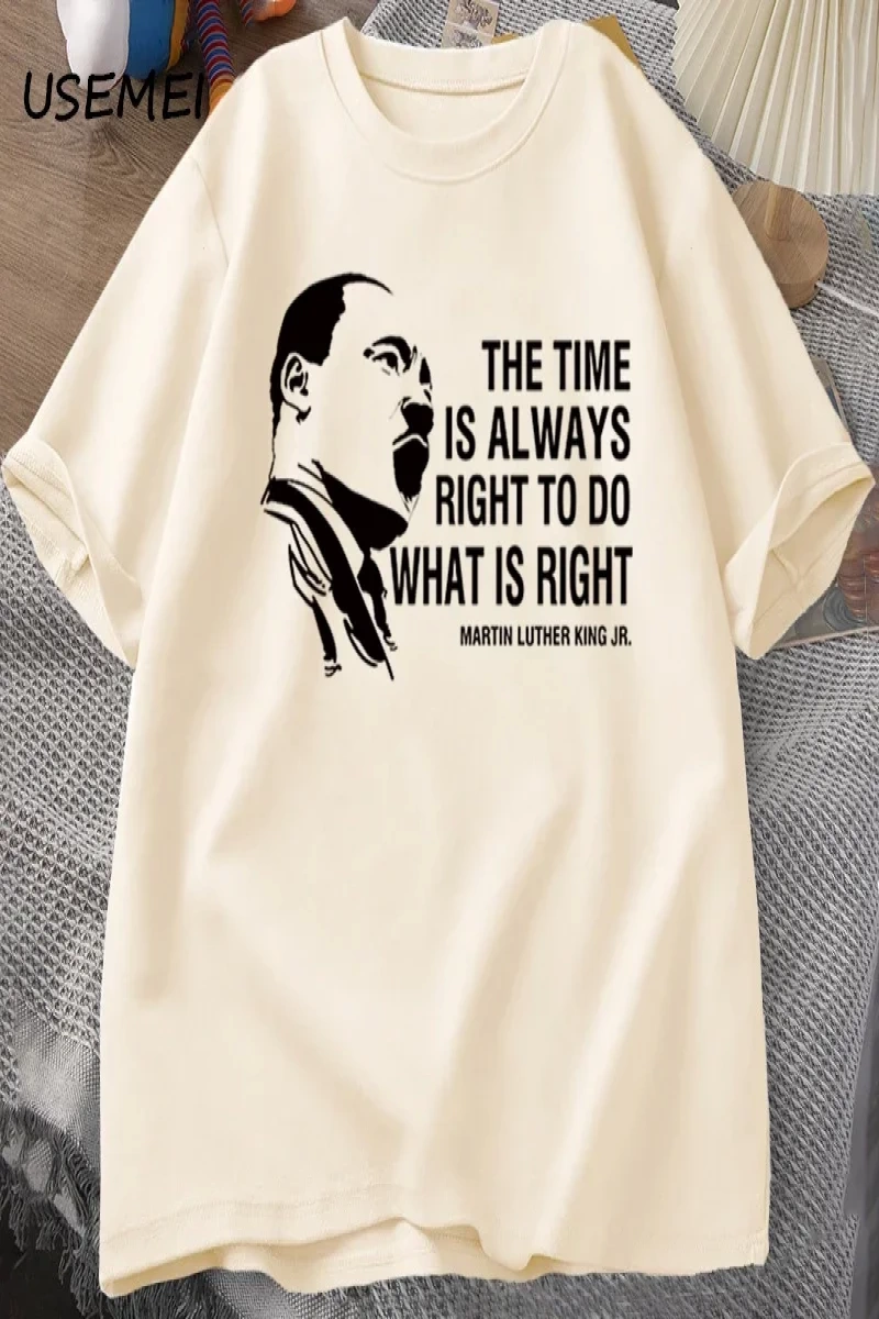 Zaman her zaman yapmak için doğru T shirt erkekler kadınlar Martin lutherking T-shirt MLK boy 3072