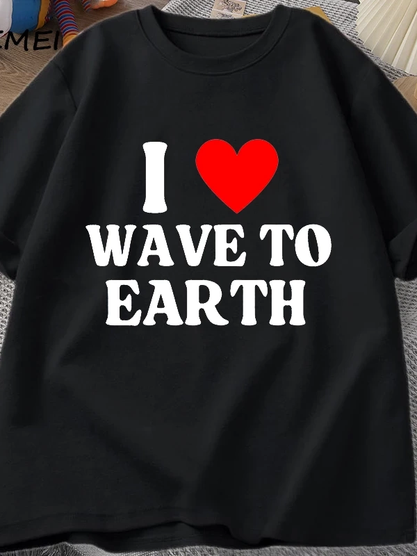 Ben dünyaya dalga seviyorum T-Shirt erkekler kadınlar ben kalp dalga toprağa grafikli tişört  2964