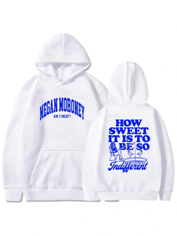 Beyaz Unisex Bu yüzden Megan Moroney olmak ne kadar tatlı ben tamam baskı Hombre deras Hom